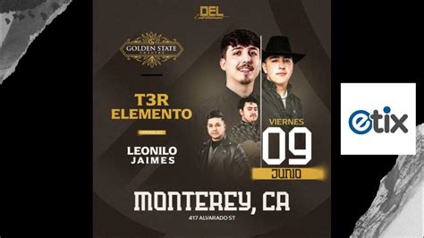 T3r Elemento Y Leonilo Jaimes En Monterey California 2023 Golden