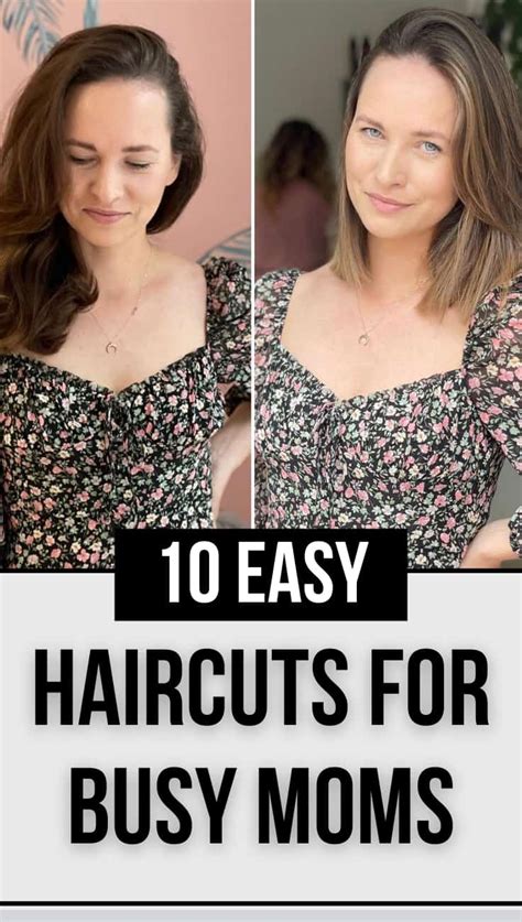Easy Low Maintenance Haircuts For Busy Moms