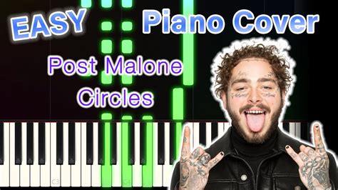 Post Malone Circles Easy Piano Cover Chord Tutorial By Pianoman Youtube