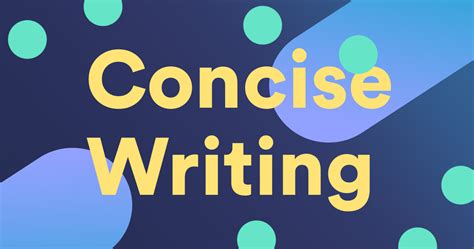 Concise Writing What Is It And Why Does It Matter Grammarly