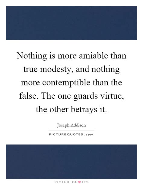 Virtue Of Modesty Quotes And Sayings Virtue Of Modesty Picture Quotes