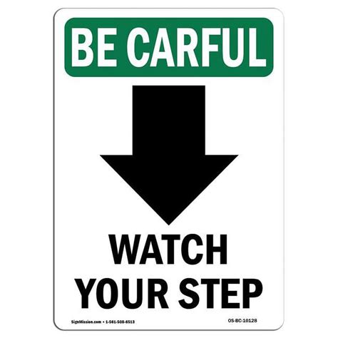 Signmission 10 X 14 In Osha Be Careful Sign Watch Your Step Down