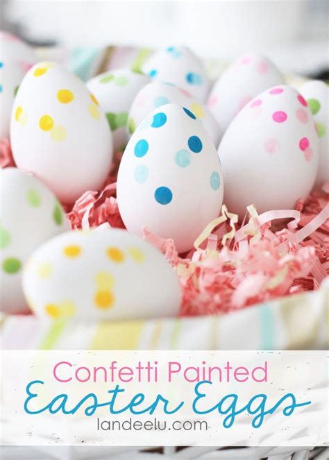 Confetti Painted Easter Eggs Easter Eggs Easter Egg Painting