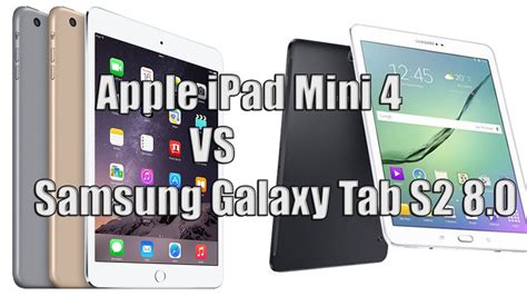 Apple Ipad Mini 4 Vs Samsung Galaxy Tab S2 80 Comparison Youtube