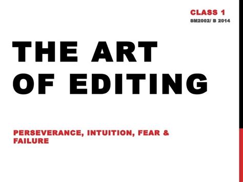 The Art Of Editing 1