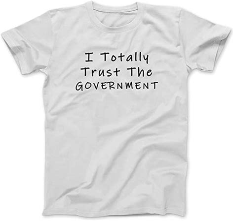 Funny White Lie Party I Trust The Government T Shirt Sweatshirt