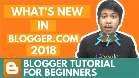 Blogger Tutorial For Beginners Whats New In 2019 Youtube