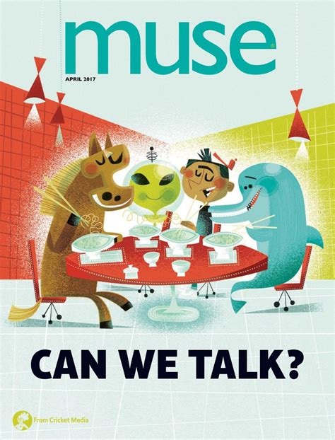 Our monthly illustrated arts and science magazine encourages children to learn as they play and develop their creativity and critical thinking. Muse Science Magazine for Kids-April 2017 Magazine