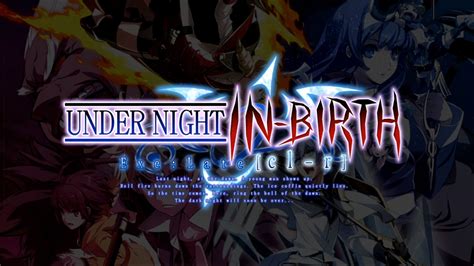 under night in birth exe late[cl r] announced niche gamer