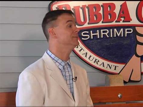 And even i know that ain't something you can find just around the corner. Forrest Gump visits Bubba Gump Shrimp Co. in Daytona Beach ...