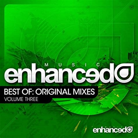 Enhanced Music Best Of Original Mixes Vol 3 De Various Artists Sur