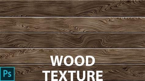 Photoshop Tutorial How To Create A Wood Texture In Photoshop Adobe