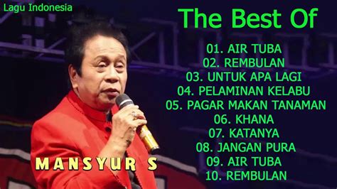 Mansyur S Full Album 20 Lagu Terbaik Mansyurs Full Dangdut Original Youtube