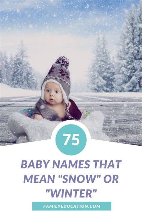 75 Names That Mean Snow Ice Or Winter For Your Little One