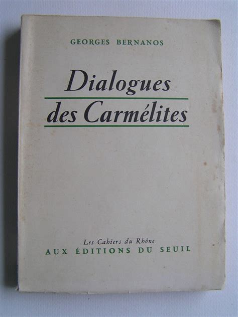 Georges pernoud, ici au mois de septembre 2005. Georges Bernanos - Dialogues des Carmélites