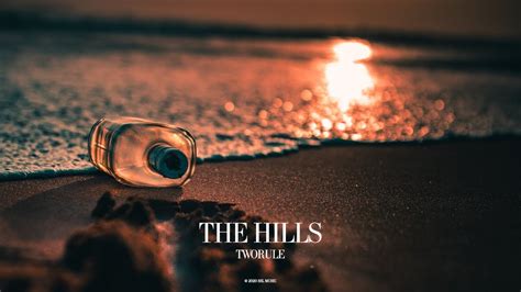 Tworule The Hills Ssl Music Youtube
