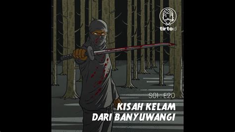 Ninja Pembantai Dukun Santet Di Banyuwangi Youtube
