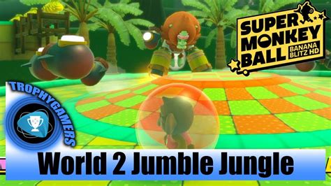 Super Monkey Ball Banana Blitz HD Jumble Jungle World 2 Clear Medal
