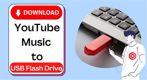 How To Download Youtube Music To Usb Flash Drive Keepmusic