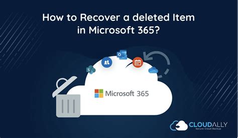 How To Recover A Deleted Item In Microsoft Office 365 Cloudally
