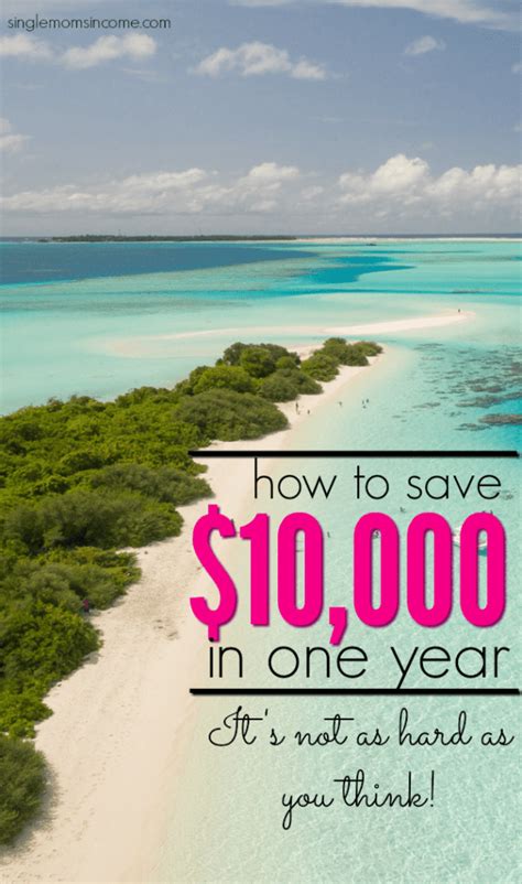 Let's get into it here! How to Save $10,000 in One Year - Single Moms Income