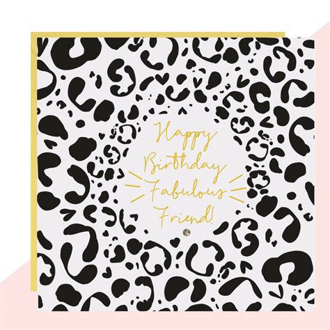 Fabulous Friend Leopard Print Birthday Card By Lottie Simpson