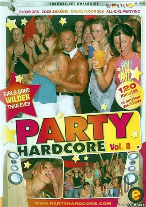 Party Hardcore Vol 8 2009 Videos On Demand Adult Dvd