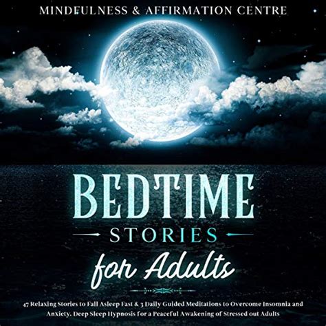 Bedtime Stories For Stressed Out Adults Audible Audio