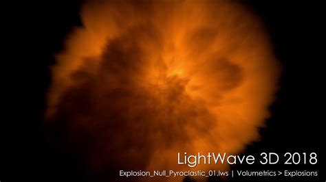Lightwave 3d 2018 Explosion Null Pyroclastic 01 Scene Rendered Youtube