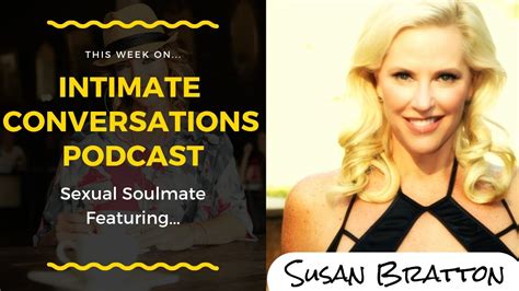 susan bratton intimate conversations podcast allana pratt intimacy expert youtube