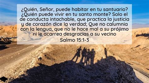 Salmo 15 Los Que Habitarán En El Monte Santo De Dios Salmo De David