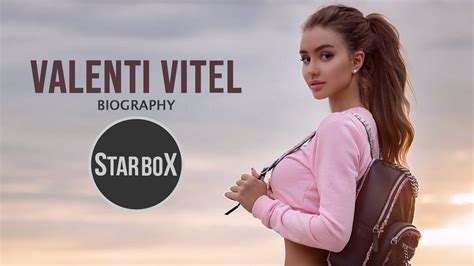 Valenti Vitel Biography Life Measurements Age Career Star Box