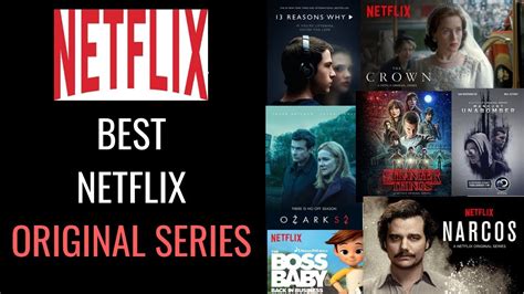 Best Netflix Series Top 10 Netflix Original Shows To
