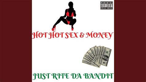 Hot Hot Sex And Money Youtube