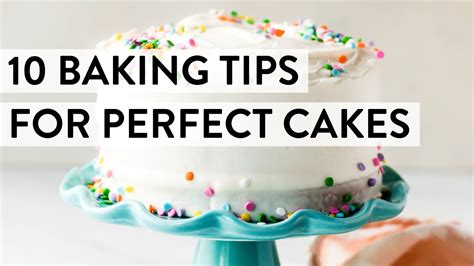 10 Baking Tips For Perfect Cakes Sallys Baking Recipes Youtube