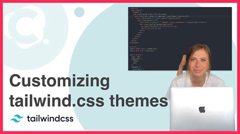 Customize Tailwind Css Theme