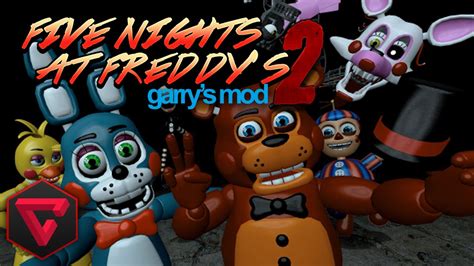Five Nights At Freddy S 2 Gmod Map Youtube Reverasite