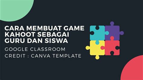 Cara Membuat Game Kahoot Sebagai Guru Dan Siswa Youtube