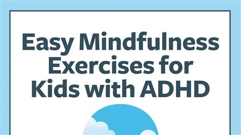 Mindfulness For Adhd Kids 10 Easy Meditation Exercises