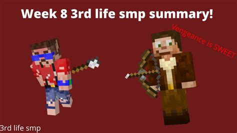Week 8 Of The 3rd Life Smp Heres What Happened 3rd Life Smp Third