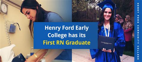 Henry Ford Early College Has Its First Rn Graduate Henry Ford College