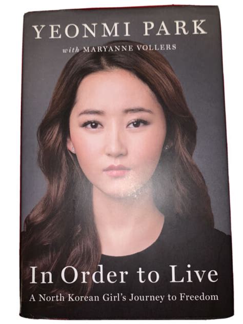 In Order To Live A North Korean Girls Journey To Freedom By Maryanne