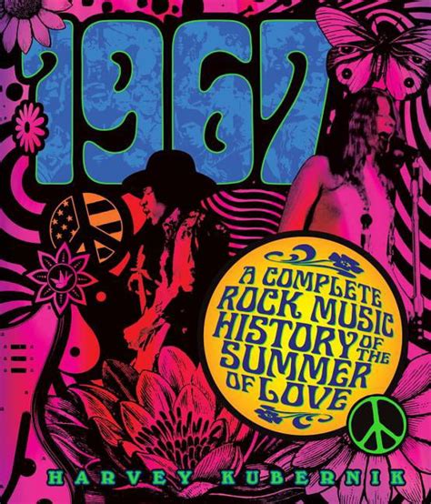 1967 a complete rock music history of the summer of love hardcover