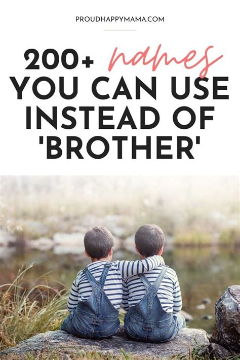 200 Nicknames For Brothers Cute And Funny