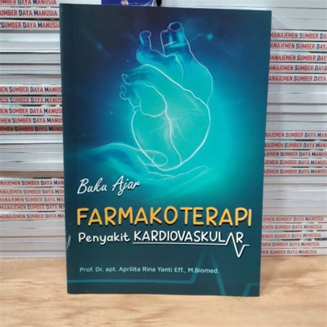 Jual Buku Farmasi Buku Ajar Farmakoterapi Penyakit Kardiovaskular Shopee Indonesia