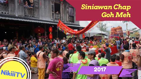 2017 Siniawan Chap Goh Meh Youtube