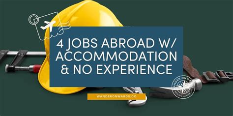 4 Jobs Abroad With Accommodation And No Experience Required 2023