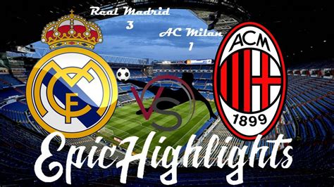 Last match ac milan vs real madrid. Real Madrid vs AC Milan 3 1 HIGHLIGHTS 2018 - YouTube