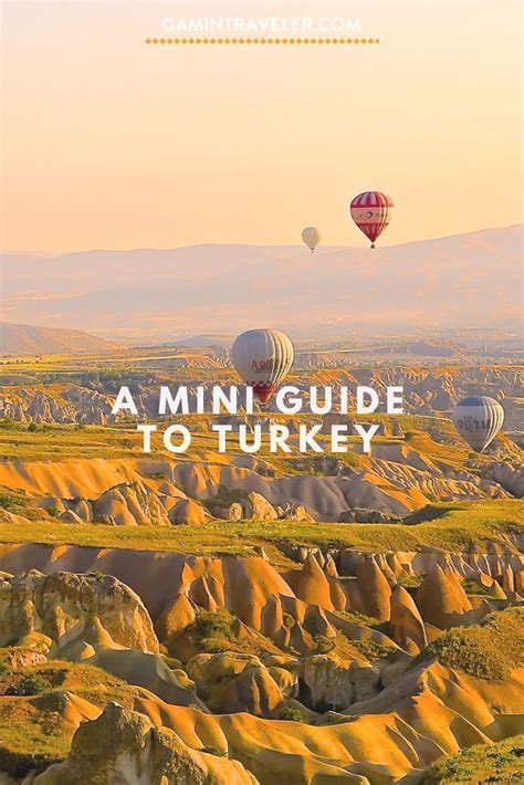 A Mini Travel Guide To Turkey Visit Turkey Europe Travel Asia Travel