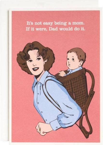 Best Funny Mom Humor Hilarious Mothers 54 Ideas Birthday Quotes Funny